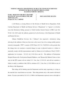 NC DHSR: Declaratory Ruling for Alliance Healthcare Services, Inc.