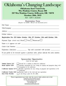 Oklahoma’s Changing Landscape Oklahoma State University Wes Watkins Center, Room[removed]Wes Watkins Center, Stillwater, OK[removed]October 30th, 2013 ISA - CEU’s Available