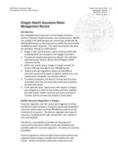 Kate Brown, Secretary of State Gary Blackmer, Director, Audits Division Oregon Health Insurance Rates Management Review Introduction