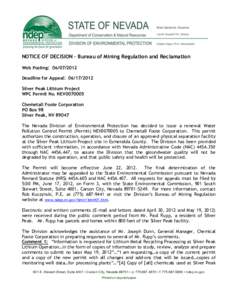 NOTICE OF DECISION – Bureau of Mining Regulation and Reclamation Web Posting: [removed]Deadline for Appeal: [removed]Silver Peak Lithium Project WPC Permit No. NEV0070005 Chemetall Foote Corporation