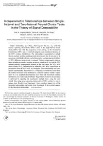 Journal of Mathematical Psychology doi:[removed]jmps[removed], available online at http://www.idealibrary.com on Nonparametric Relationships between SingleInterval and Two-Interval Forced-Choice Tasks in the Theory of Si