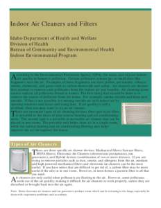 Indoor Air Cleaners and Filters Idaho Department of Health and Welfare Division of Health Bureau of Community and Environmental Health Indoor Environmental Program