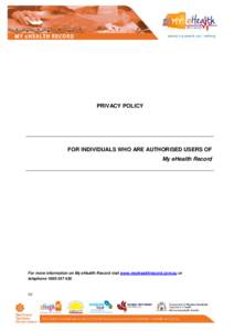 PRIVACY POLICY FOR INDIVIDUALS WHO ARE AUTHORISED USERS OF MY EHEALTH RECORD