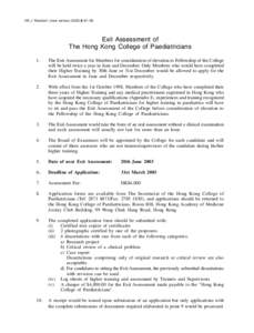 HK J Paediatr (new series) 2003;8:[removed]Exit Assessment of The Hong Kong College of Paediatricians 1.