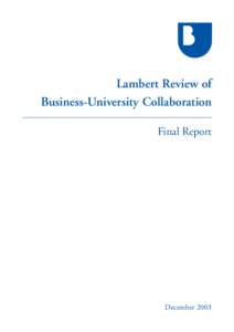 Lambert Review of Business-University Collaboration Final Report December 2003