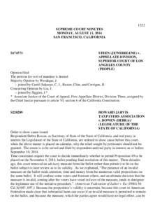 1322 SUPREME COURT MINUTES MONDAY, AUGUST 11, 2014 SAN FRANCISCO, CALIFORNIA  S174773