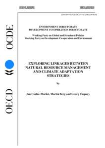 United Nations Framework Convention on Climate Change / Adaptation to global warming / Global warming / Economics of global warming / The Adaptation Fund / Intergovernmental Panel on Climate Change / Clean Development Mechanism / Global Environment Facility / Adaptation to global warming in Australia / Climate change / Climate change policy / Environment