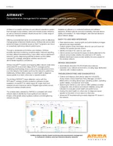 AirWave  Aruba Data Sheet Airwave™ Comprehensive management for wireless, wired and remote networks