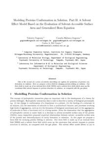 Modeling Proteins Conformation in Solution. Part II: A Solvent Eect Model Based on the Evaluation of Solvent-Accessible Surface Area and Generalized Born Equation Valentin Gogonea  1