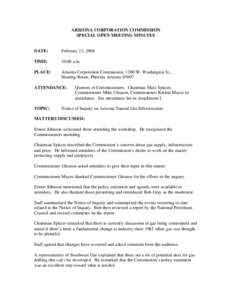 ARIZONA CORPORATION COMMISSION SPECIAL OPEN MEETING MINUTES DATE:  February 13, 2004
