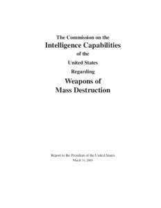 The Commission on the  Intelligence Capabilities of the United States Regarding