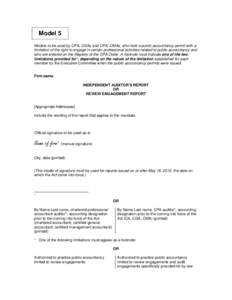 Model 5 Models to be used by CPA, CGAs and CPA, CMAs, who hold a public accountancy permit with a limitation of the right to engage in certain professional activities related to public accountancy and who are entered on 