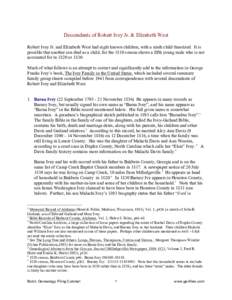 Descendants of Robert Ivey Jr. & Elizabeth West Robert Ivey Jr. and Elizabeth West had eight known children, with a ninth child theorized. It is possible that another son died as a child, for the 1810 census shows a fift