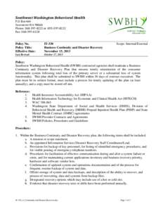 Southwest Washington Behavioral Health  P.O. Box 664 Vancouver WA[removed]Phone: [removed]or[removed]Fax: [removed]