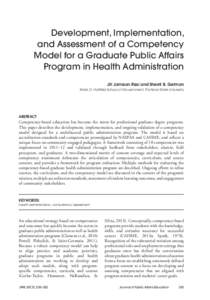 Development, Implementation, and Assessment of a Competency Model for a Graduate Public Affairs Program in Health Administration Jill Jamison Rissi and Sherril B. Gelmon Mark O. Hatfield School of Government, Portland St