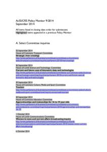 Consulting / Public consultation / Public policy / Statutory law / Online consultation / Foreign Affairs Select Committee / Select committees of the Parliament of the United Kingdom / Science and Technology Select Committee / International Development Select Committee / Westminster system / Government / Politics of the United Kingdom