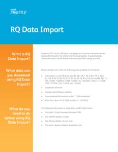 RQ Data Import What is RQ Data Import? What data can you download using RQ Data