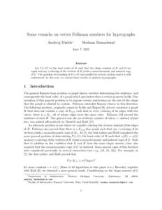 Some remarks on vertex Folkman numbers for hypergraphs Andrzej Dudek∗ Reshma Ramadurai†  June 7, 2012