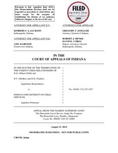 Pursuant to Ind. Appellate Rule 65(D), this Memorandum Decision shall not be regarded as precedent or cited before any court except for the purpose of establishing the defense of res judicata, collateral estoppel, or the