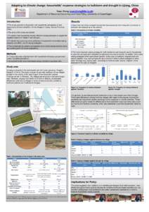 Adapting to climate change: households’ response strategies to hailstorm and drought in Lijiang, China Yuan Zheng () Department of Resource Economics and Food Policy, University of Copenhagen Introd