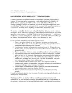 Voice of Science, Vol. 3, No. 1 Copyright © 2010 Institute for Regulatory Science DOES SCIENCE NEVER ABSOLUTELY PROVE ANYTHING? It is with a great deal of reluctance that we are responding to a Letter to the Editor of S