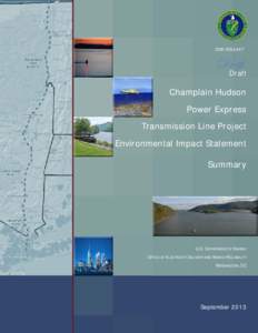 Prediction / National Environmental Policy Act / Environmental impact assessment / Champlain Hudson Power Express / Environmental impact statement / Electric power transmission / Lake Champlain / Council on Environmental Quality / United States Department of Energy / Impact assessment / Environment / Geography of New York