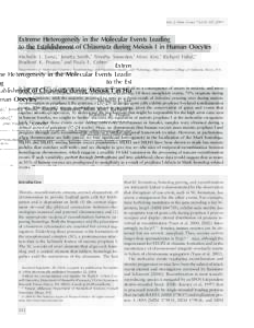 Am. J. Hum. Genet. 76:112–127, 2005  Extreme Heterogeneity in the Molecular Events Leading to the Establishment of Chiasmata during Meiosis I in Human Oocytes Michelle L. Lenzi,1 Jenetta Smith,1 Timothy Snowden,4 Mimi 