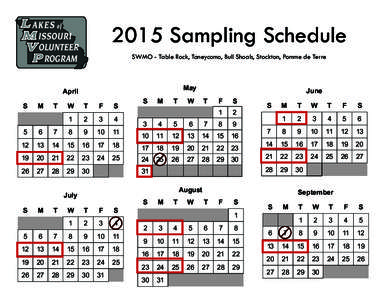 2015 Sampling Schedule SWMO - Table Rock, Taneycomo, Bull Shoals, Stockton, Pomme de Terre May  April