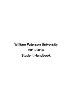 William Paterson University[removed]Student Handbook Table of Contents The William Paterson University of New Jersey Mission Statement ..........................................6