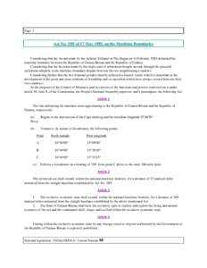 Page 1  Act No[removed]of 17 May 1985, on the Maritime Boundaries Considering that the Award made by the Arbitral Tribunal in The Hague on 14 February 1985 delimited the maritime boundary between the Republic of Guinea-Bis