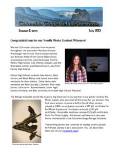 Summer E-news  July 2013 Congratulations to our Youth Photo Contest Winners! We had 135 entries this year from students