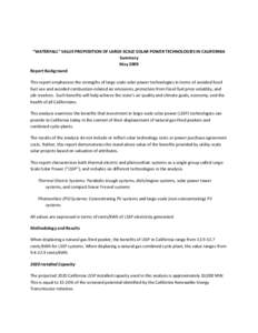 “WATERFALL” VALUE PROPOSITION OF LARGE‐SCALE SOLAR POWER TECHNOLOGIES IN CALIFORNIA  Summary  May 2009  Report Background  This report emphasizes the strengths of large scale solar power tech