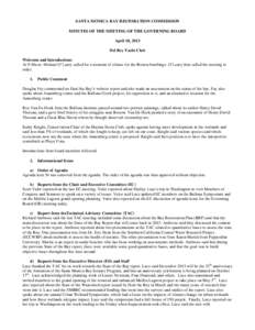 SANTA MONICA BAY RESTORATION COMMISSION MINUTES OF THE MEETING OF THE GOVERNING BOARD April 18, 2013 Del Rey Yacht Club Welcome and Introductions At 9:40a.m. Micheal O’Leary called for a moment of silence for the Bosto
