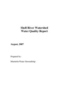 Shellmouth-Boulton /  Manitoba / Cote No. 271 /  Saskatchewan / Shell River /  Manitoba / Shellmouth Reservoir / Assiniboine River / Lake Winnipeg / Water quality / Phosphorus / Portage Diversion / Geography of Canada / Provinces and territories of Canada / Manitoba