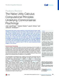 Feature Review  The Naïve Utility Calculus: Computational Principles Underlying Commonsense Psychology