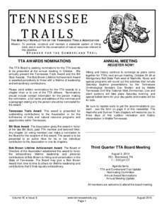 TENNESSEE TRAILS T HE M ONTHLY N EWSLETTER OF THE T ENNESSEE T RAILS ASSOCIATION Mission: To promote, construct and maintain a statewide system of hiking trails, and to work for the conservation of natural resources inhe