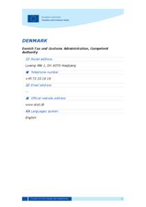 European Commission Taxation and Customs Union DENMARK Danish Tax and Customs Administration, Competent Authority
