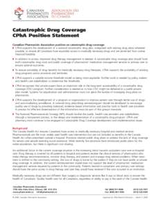 Catastrophic Drug Coverage -- Position Statement