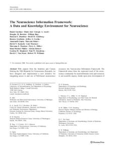 Neuroinform DOI[removed]s12021[removed]z The Neuroscience Information Framework: A Data and Knowledge Environment for Neuroscience Daniel Gardner & Huda Akil & Giorgio A. Ascoli &