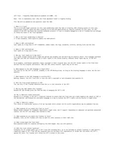 IETF Trust - Frequently Asked Questions Updatedlel Note - this is explanatory text. Only the Trust Agreement itself is legally binding. This FAQ will be updated as new questions reach the IAOC. 1. What is a 