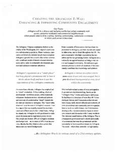 CREATING THE ARLINGTON E-WAY: ENHANCING & IMPROVING COMMUNITY ENGAGEMENT Our Vision: Arlington will be a diverse and inclusive world-class urban community with secure, attractive residential and commercial neighborhoods 