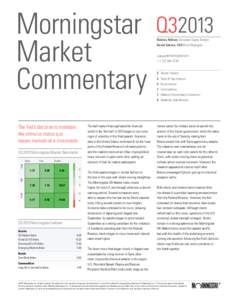 Morningstar Q32013 Market Commentary Rodney Nelson Associate Equity Analyst David Sekera, CFA Bond Strategist [removed]