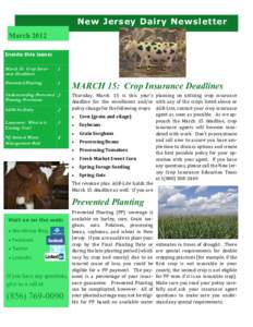 New Jersey Dairy Newsletter March 2012 Inside this issue: March 15: Crop Insurance Deadlines  1