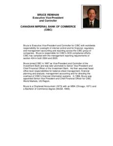 BRUCE RENIHAN Executive Vice-President and Controller CANADIAN IMPERIAL BANK OF COMMERCE (CIBC)