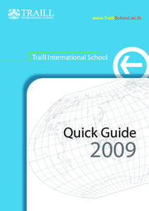 www.TraillSchool.ac.th  Traill International School Quick Guide