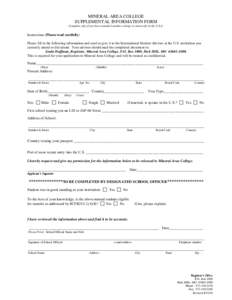 MINERAL AREA COLLEGE SUPPLEMENTAL INFORMATION FORM Complete only if you have attended another college or university in the U.S.A.