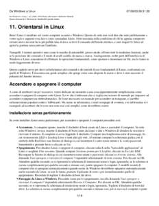 Da Windows a Linux[removed]:31:20 Da Windows a Linux − (C) 1999−2003 Paolo Attivissimo e Roberto Odoardi. Questo documento è liberamente distribuibile purché intatto.
