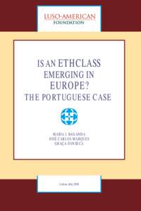 IS AN ETHCLASS EMERGING IN EUROPE?  THE PORTUGUESE CASE