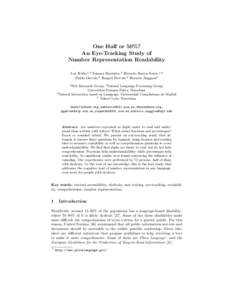 One Half or 50%? An Eye-Tracking Study of Number Representation Readability Luz Rello,1,2 Susana Bautista,3 Ricardo Baeza-Yates,1,4 Pablo Gerv´ as,3 Raquel Herv´as,3 Horacio Saggion2