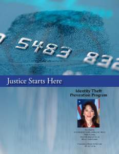 Justice Starts Here Identity Theft Prevention Program Provided by KATHERINE FERNANDEZ RUNDLE